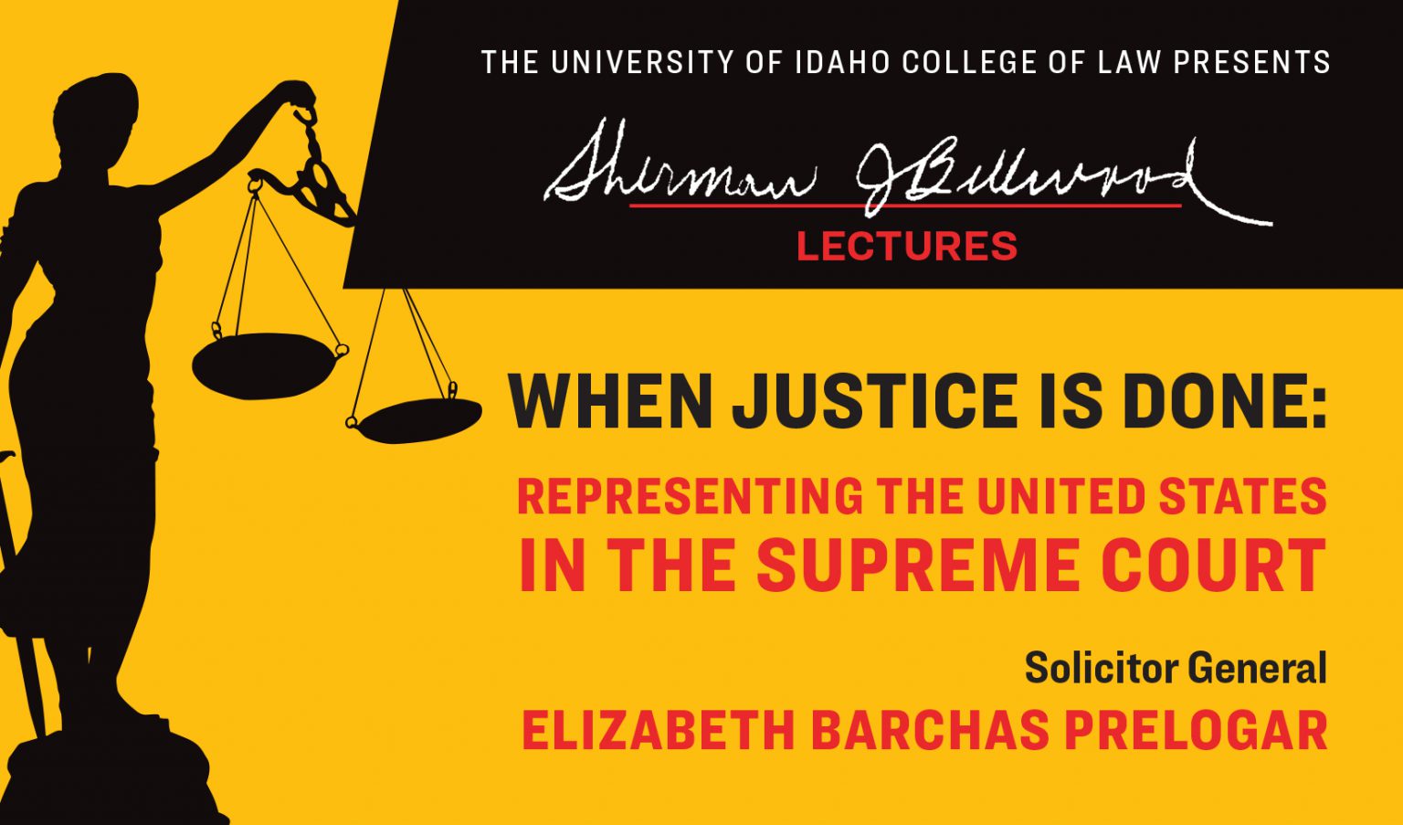 2022 Bellwood Memorial Lecture and Remarks Sept. 6 & 7 Idaho State Bar