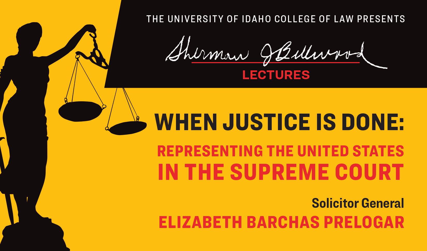 2022 Bellwood Memorial Lecture and Remarks Sept. 6 & 7 Idaho State Bar