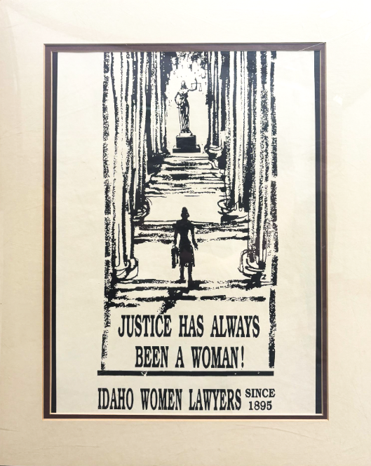 justice has always been a woman, image of someone heading towards a statue, idaho women lawyers since 1895