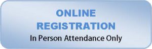 Online Registration for In Person Attendance Only